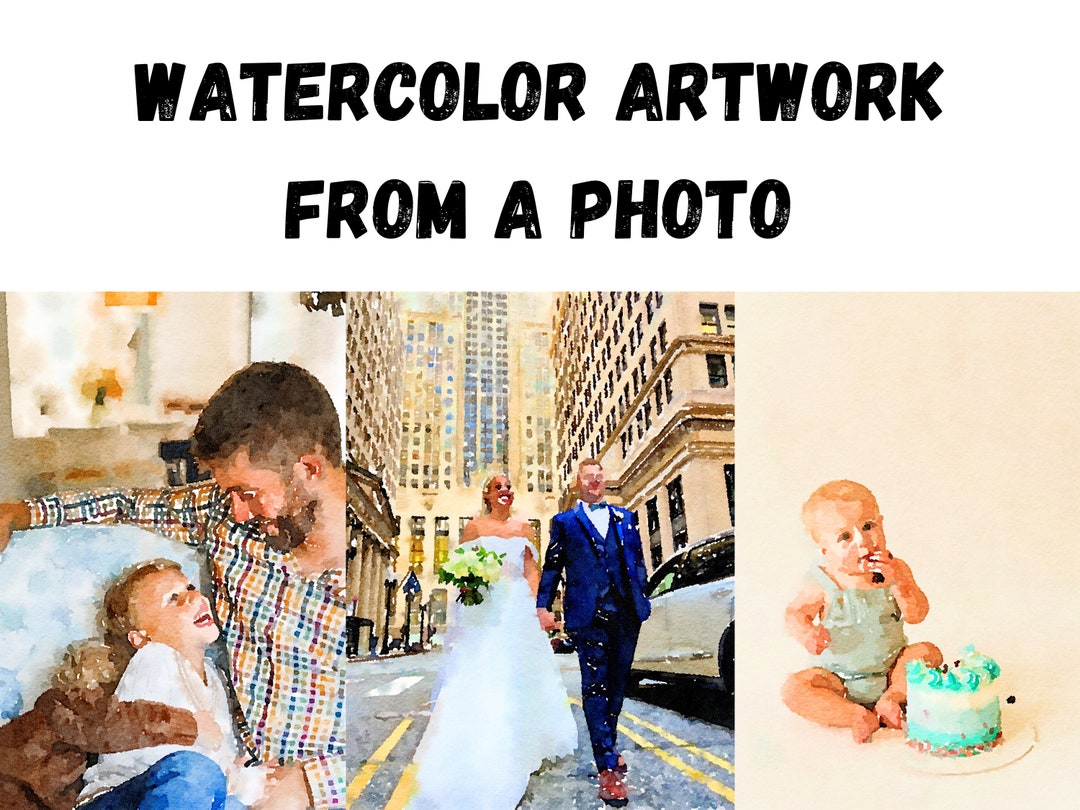 WATERCOLOR ARTWORK From PHOTO, Turn Photo Into Artwork, Custom ...