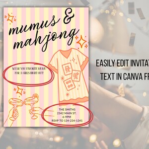 May include: A party invitation with a pink and yellow striped background. The invitation features the text "mumus & mahjong" in a script font, along with illustrations of a dress, cocktails, and mahjong tiles. The invitation includes the text "Wear your favorite mumu for a girls night out!"