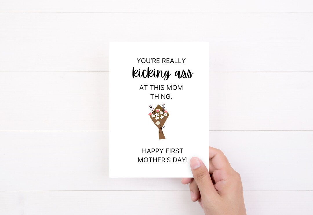 Funny Printable Card for Mom, First Mother's Day, Mother's Day Card ...