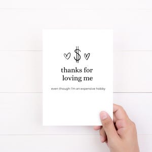 Funny Husband Card, Spouse Greeting Card, Funny Printable Greeting Card, Expensive Hobby Card, Anniversary Card, Valentines Day Card