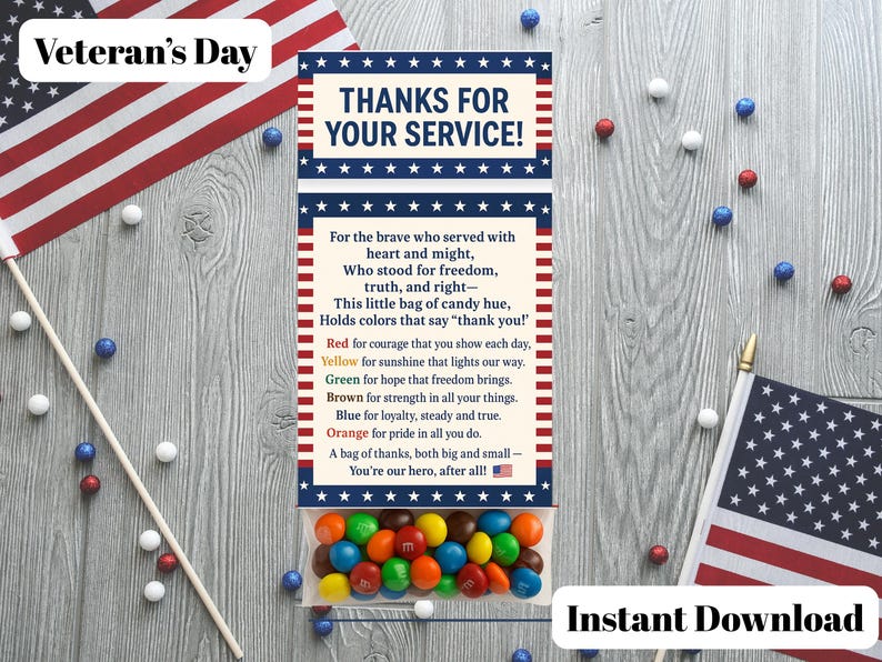 May include: A patriotic Veteran's Day gift bag with the text "THANKS FOR YOUR SERVICE!" and a poem. The bag contains colorful candies. American flags and red, white, and blue decorations are scattered around.