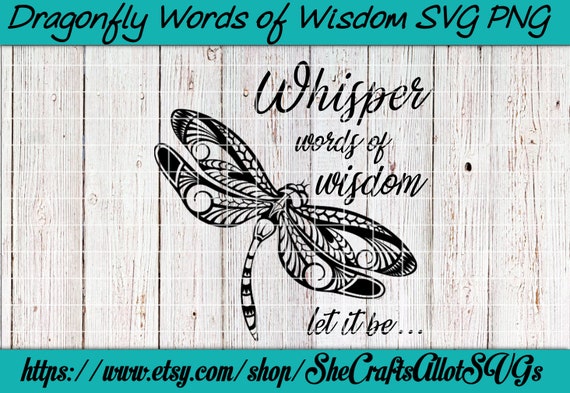 Download Dragonfly Mandala Whisper Words Of Wisdom Svg Png Etsy