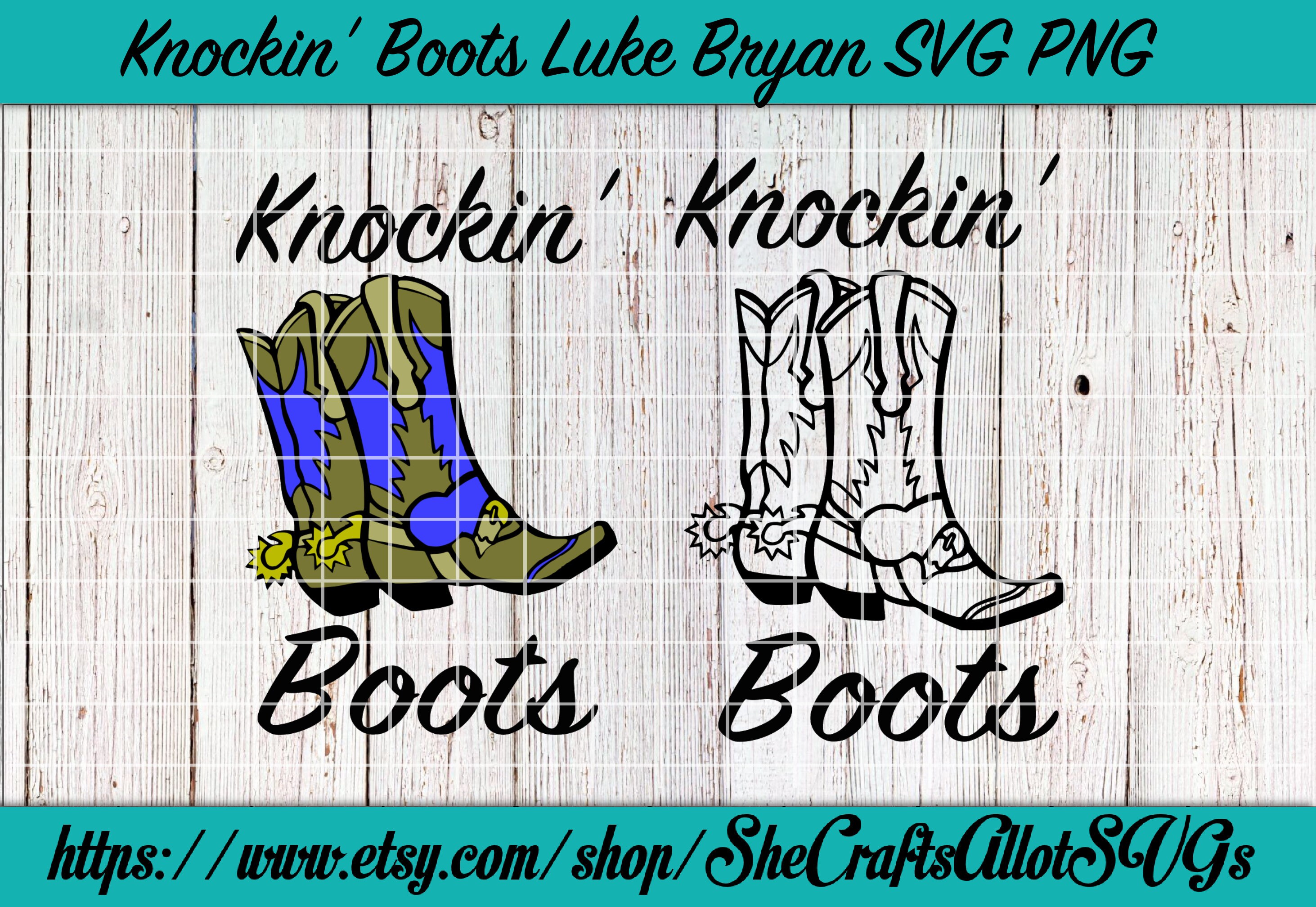 Knockin Boots Luke Bryan SVG PNG Cowboy Etsy