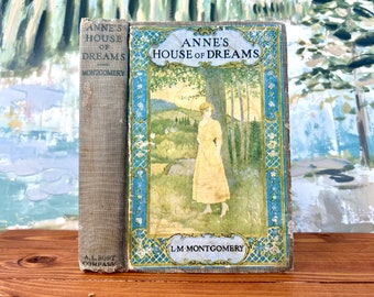 1917 Anne's House of Dreams by L.M. Montgomery. Published by A.L Burt & Co, later first edition (147)