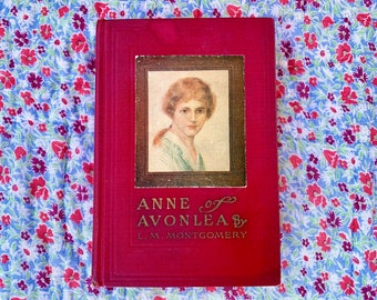 Anne of Avonlea ~1st edition, later printing~ by L.M. Montgomery. Published by L.C. Page & Co, 1943, 50th impression (100)