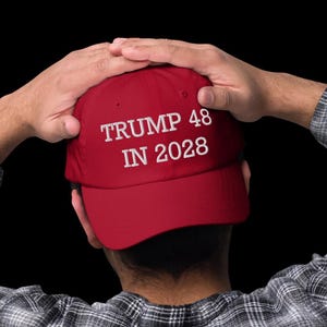 TRUMP 48 in 2028 adjustable hat, Trump 3rd term, MAGA merch, Trump hat, elect Trump, MAGA hat