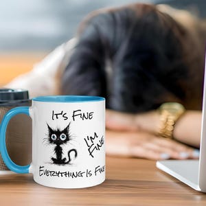 Funny Mug - It&#39;s Fine I&#39;m Fine Everything is Fine Coffee Mug, Quirky Coffee Mug with Humorous Saying, Funny Quote Mug, Sarcastic Coffee Mug