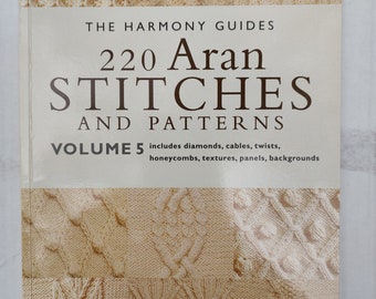 220 Aran Stitches and Patterns, Volume 5, The Harmony Guides, knitting book, knitting insturction