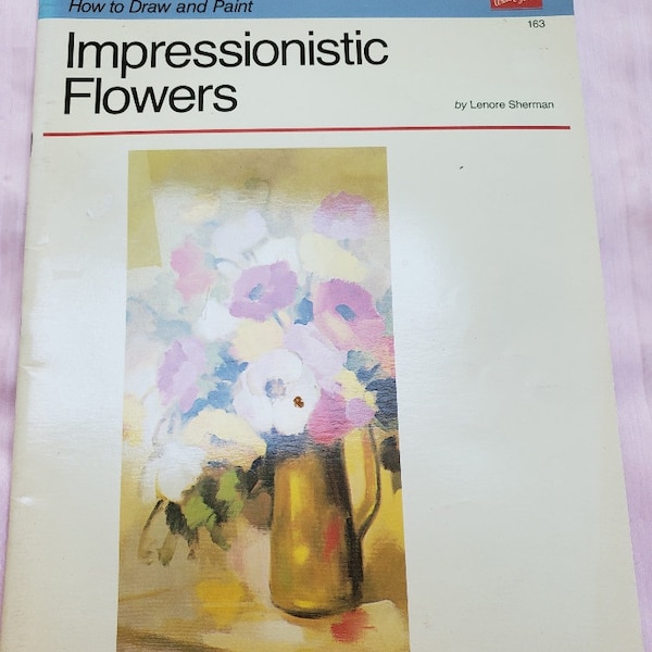 Vintage art books, vintage painting books, Walter Foster Publication, Fritz Willis, Art Secrets and Shortcuts, Impressionistic Flowers