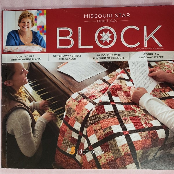 Block, Missouri Star Quilt Co magazine, Fall, Vol 3 Issue 5, Block magazine, Spring , Vol 2, Issue 2, quilt patterns