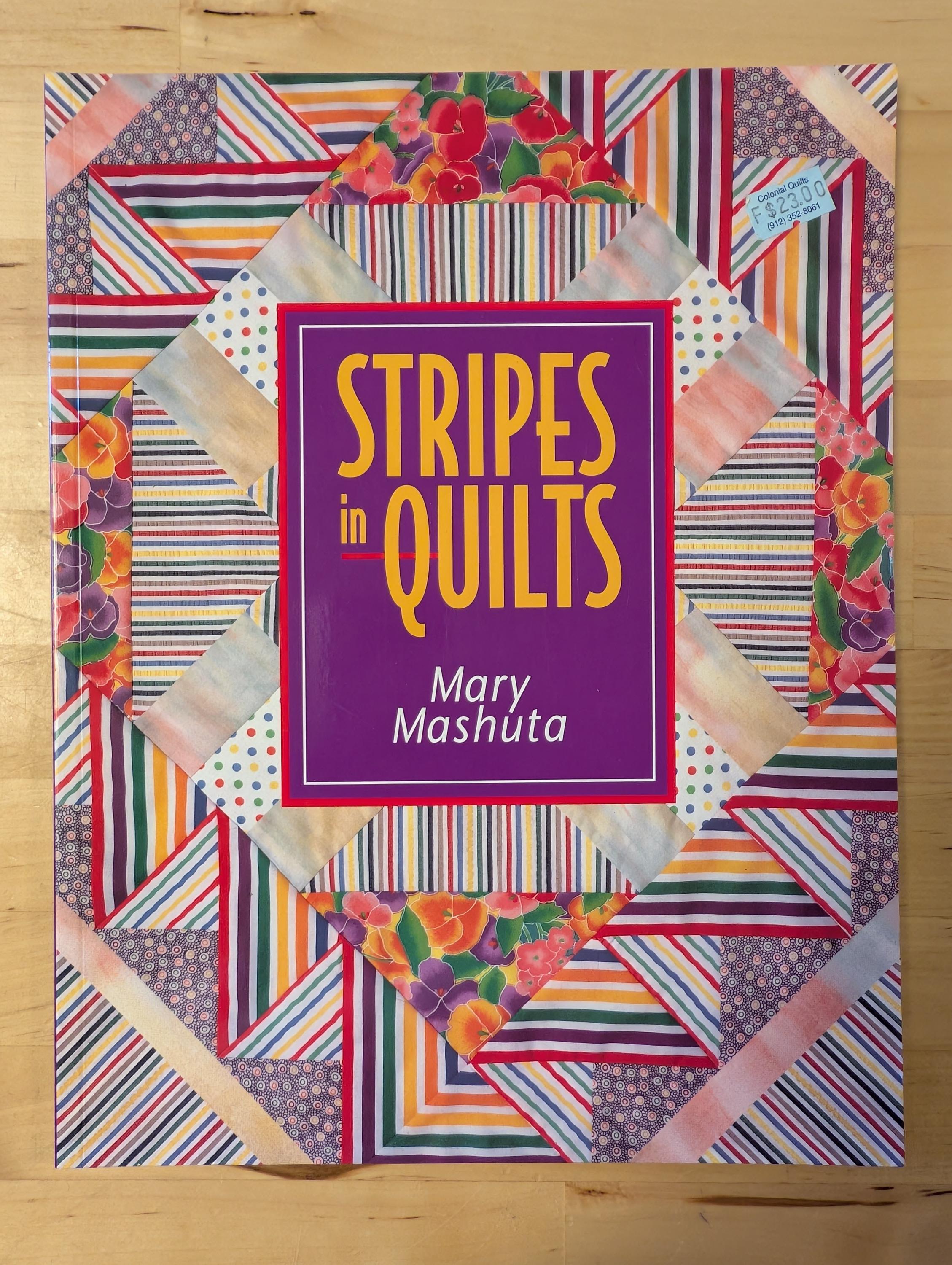 Stripes in Quilts, Mary Mashuta, C&T Publishing, quilt book, using stripes in quilting
