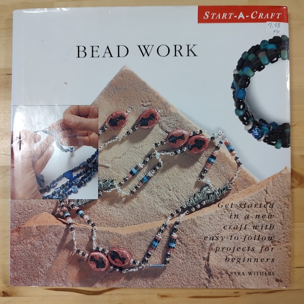 Bead Work, Start-A-Craft, Sara Withers, beading book, beading directions