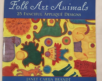 Folk Art Animals, 25 Fanciful Applique Designs, Janet Carija Brandt, That Patchwork Place, quilt book, applique designs