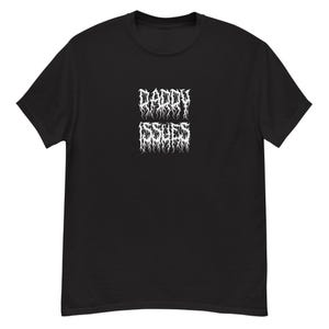 Daddy Issues T-Shirt