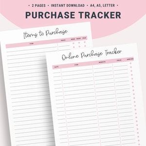 May include: Printable purchase tracker with two pages. The first page is titled "Items to Purchase" and has columns for item, price, need, want, and paid. The second page is titled "Online Purchase Tracker" and has columns for date, item, website, price, and arrived.
