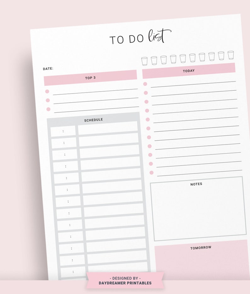 May include: A printable to-do list with sections for "Top 3", "Schedule", "Today", "Notes", and "Tomorrow". The list is designed by Daydreamer Printables.