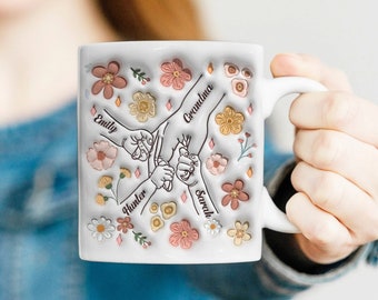 You Hold Our Hands Mug, Also Our Hearts Mug, Personalized Custom 3D Inflated Effect Printed Mug, Gift For Mom/Grandma, Custom Add Names