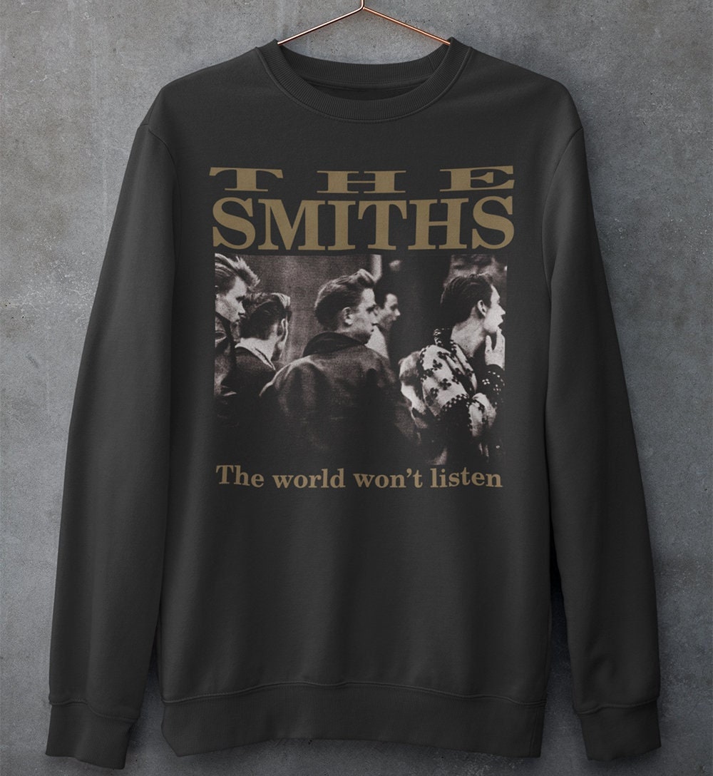 The Smiths Sweatshirt, The World won't listen Crewneck, Vintage The Smiths Unisex Crewneck JJ01