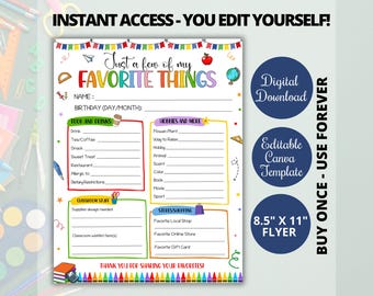 Può includere: Un volantino colorato di 21,6 x 27,9 cm con il testo "Just a few of my FAVORITE THINGS". Il volantino include sezioni per dettagli personali, cibo, hobby e oggetti per la classe. È un download digitale e un modello Canva modificabile.