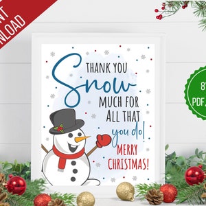 Christmas Appreciation Sign, Thank you snow much for all that you do, Teachers,Employees Staff Office Holiday Party,Instant Download,