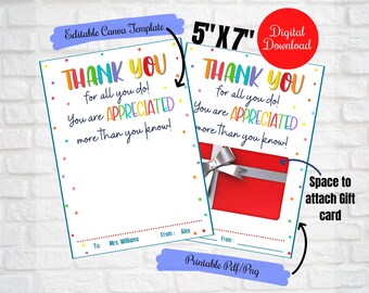 May include: Two printable 5"x7" thank you cards with colorful text. The cards say "Thank You" and "You are appreciated". One card has a red gift box graphic. Includes space to attach a gift card.