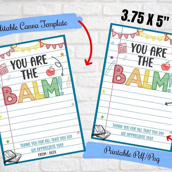 You are the balm, Teacher Appreciation Week Chap stick,Lip Balm gift tags,Editable Canva Template,PTO Staff Assistant Volunteer Appreciation