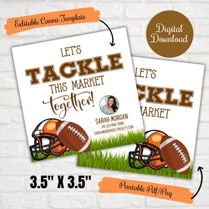 May include: Two white cards with the text "Let's Tackle This Market Together!" feature football helmets and footballs. The cards are 3.5" x 3.5" and include the text "Editable Canva Template" and "Digital Download".