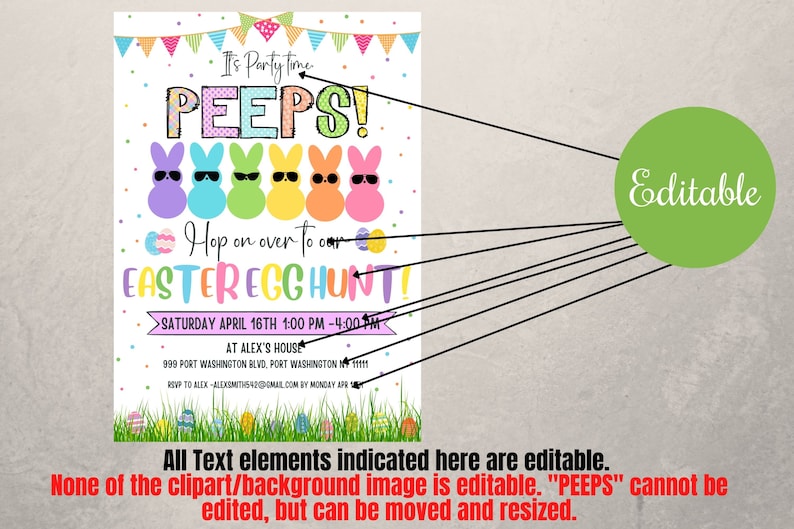 May include: Editable Easter Egg Hunt invitation with a colorful background and a row of cartoon Peeps wearing sunglasses. The text reads "It's Partytime PEEPS! Hop on over to our EASTER EGG HUNT! Saturday April 16th 1:00 PM - 4:00 PM AT ALEX'S HOUSE 999 PORT WASHINGTON BLVD, PORT WASHINGTON NY 11111 RSVP TO ALEX - ALEXSMITH420@GMAIL.COM BY MONDAY APR"