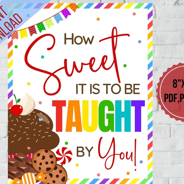 How Sweet it is to be taught by you, Teacher appreciation table sign Cupcake Desserts sign | Teacher,Staff appreciation week  ,PTO