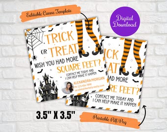 May include: Halloween-themed digital download template with the text "Trick or Treat" and "Wish you had more square feet?" The design includes witch legs, a haunted house, bats, and a spiderweb. The template measures 3.5" x 3.5".
