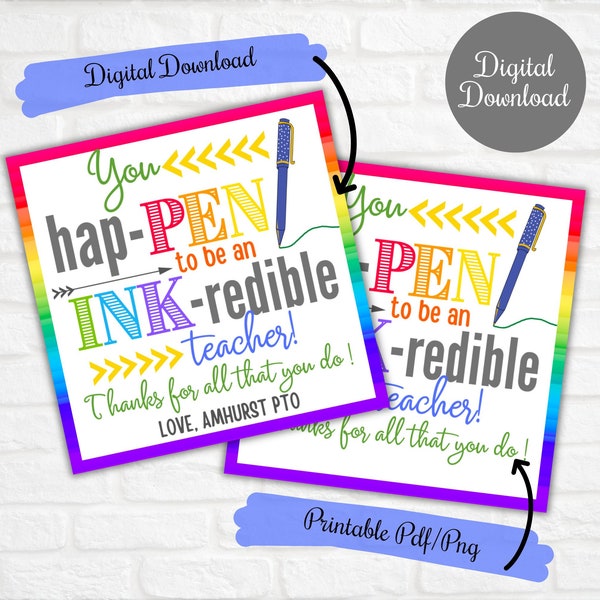 You Happen to be inkredible Gift Tags, Employee Appreciation,Nurse,Volunteer Appreciation ,End of year gift tags , Ink Pen gift, PTO tags,