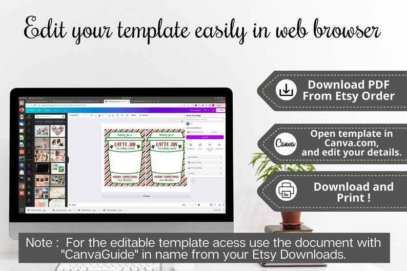 May include: A computer screen displaying a Canva design template for a Christmas gift tag. The tag features a red and green striped background with a coffee cup illustration and the text "LATTE JOY". The image also includes instructions on how to download and edit the template.