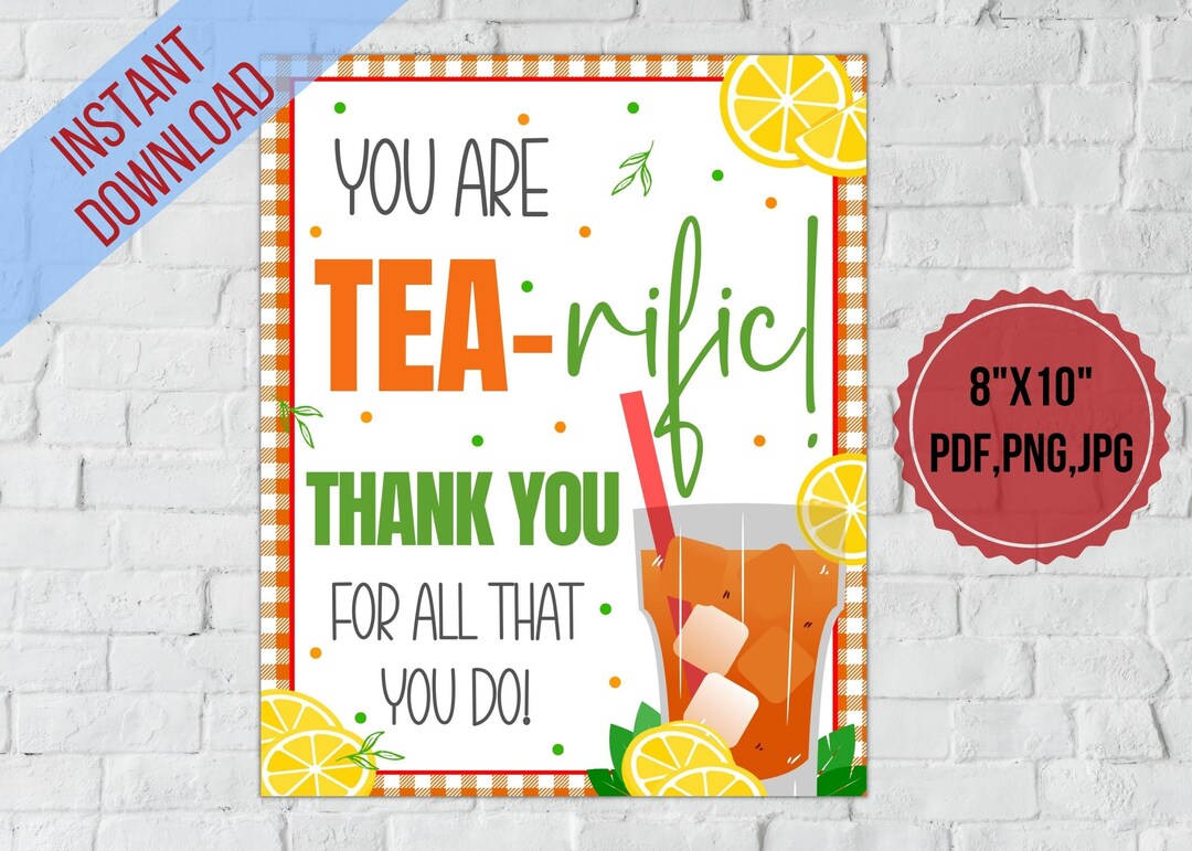 Iced Tea Teacher Appreciation Sign Printableyou Are Etsy
