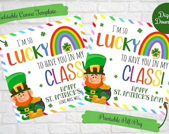 So Lucky to have you in my class ,St. Patricks Day Class School day care gift tags from teacher,Editable Favor Tags Canva Template,Printable