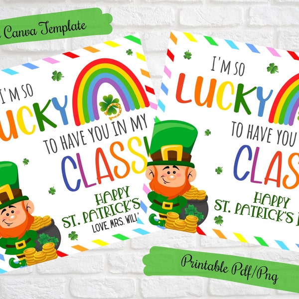 So Lucky to have you in my class ,St. Patricks Day Class School day care gift tags from teacher,Editable Favor Tags Canva Template,Printable