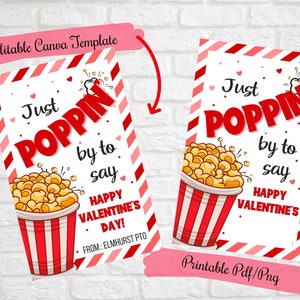 Valentine Popcorn gift tags, Just poppin by to say Happy Valentines day printable,Editable Class Popcorn Valentines, PTO tags,Valentine tags