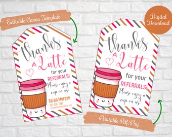 Thanks a latte for your referrals realtor tags,Business referral thank you tags, Digital Download Printable tags, Cafe gift card tag,