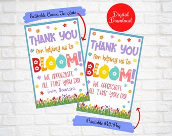 May include: Printable thank you card with a floral theme. The card says "Thank you for helping us to BLOOM! We appreciate all that you do!" with a colorful flower design. The card is editable and can be downloaded as a PDF or PNG.
