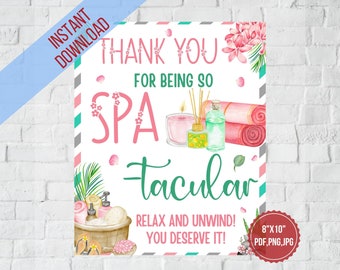 Thanks for being so Spa-tacular, Spa themed Appreciation Sign|Teacher Nurse appreciation sign printable|Employee,Staff appreciation,PTO