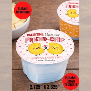 May include: A Valentine's Day-themed container with a lid featuring two cartoon chips. The lid reads "VALENTINE, I love our FRIEND-CHIP" and "HAPPY VALENTINE'S DAY!" The container measures 2.725" x 3.625".