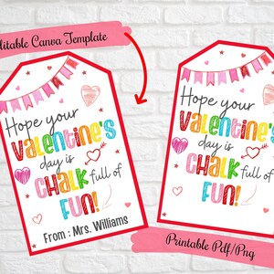 Printable class Valentine Gift Tags for Chalk, Hope your Valentine is chalk full of fun,Editable Valentine gift tags for Sidewalk chalk gift