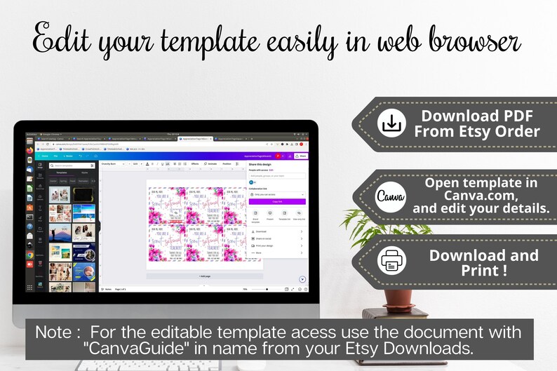 May include: A computer screen displaying a Canva design template with a pink and purple floral pattern. The text "You are a Sweetheart" is repeated on each card. The screen is on a desk with a plant and a book. The text "Download PDF From Etsy Order", "Open template in Canva.com, and edit your details." and "Download and Print!" are displayed on the right side of the image. The text "Note: For the editable template access use the document with "CanvaGuide" in name from your Etsy Downloads." is displayed at the bottom of the image.