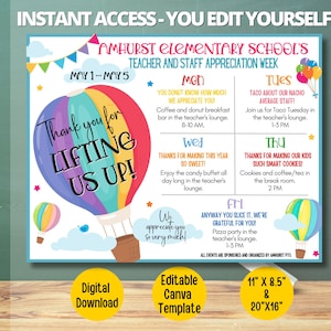 May include: A colorful printable poster with a hot air balloon design. The poster says "Thank you for lifting us up!" and features a weekly schedule for teacher and staff appreciation week. The schedule includes events like a donut breakfast, candy buffet, and pizza party.