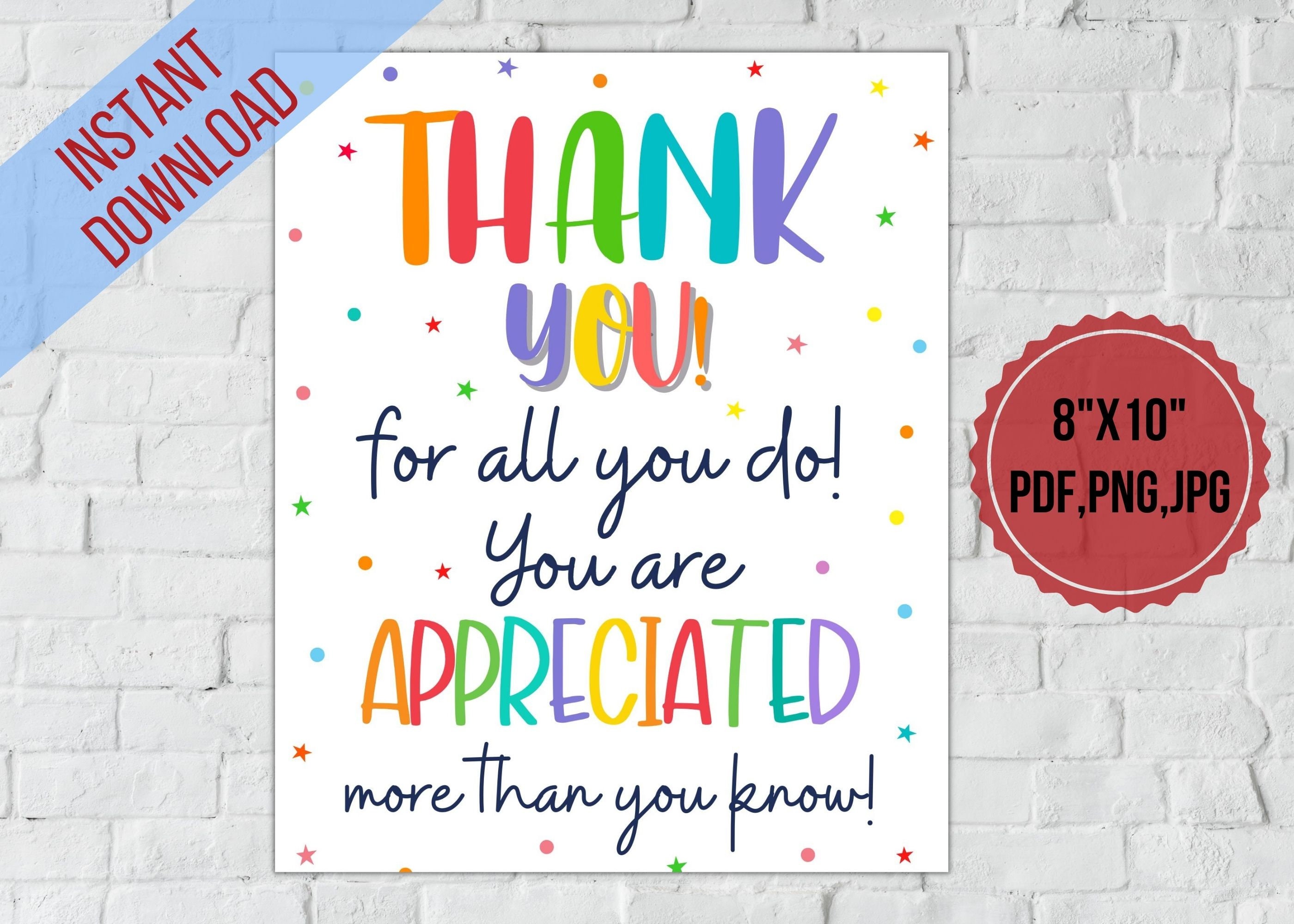 Thank You for All You Do, You Are Appreciated More Than You Know|teacher  Appreciation Sign Printable|nurse,employee,staff Appreciation,pto - Etsy, image size:2800x2000
