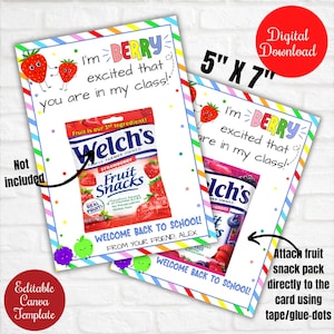 May include: Two colorful cards with the text "I'm BERRY excited that you are in my class!" and a strawberry graphic. One card features a Welch's Strawberry Fruit Snacks packet. The cards are 5" x 7" and are a digital download.
