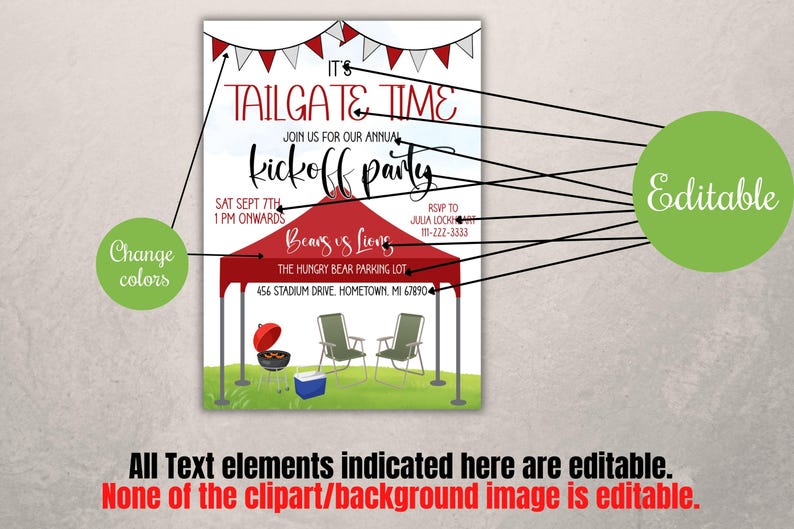 May include: A printable invitation for a tailgate kickoff party. The design features a red tent, a grill, and chairs on a green field. Text includes "Tailgate Time" and event details. The text elements are editable.