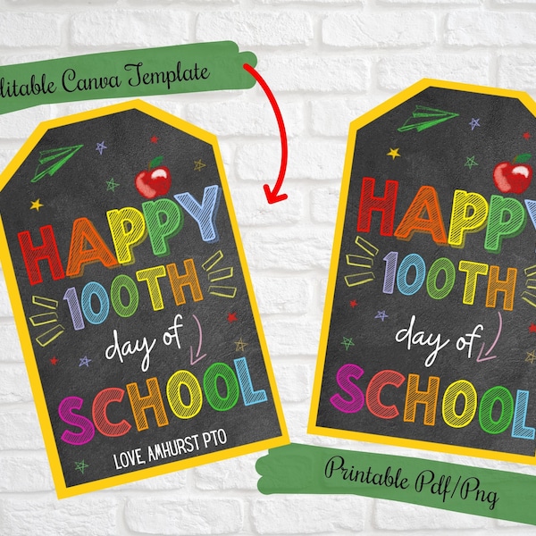 Happy 100th Day of School Gift tags for students, teachers, 100 days of school Gift tags for class school, Editable digital Canva Printable