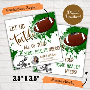 May include: Two square cards with a football theme. One card says "Let Us Tackle All of Your Home Health Needs!" with a football and helmet graphic. The other card says "Your Home Health Needs!" with a football graphic. The cards are 3.5" x 3.5".