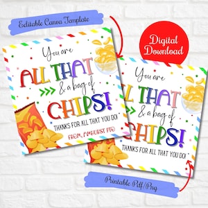 May include: Two printable cards with a white background and colorful text that reads "You are all that & a bag of chips!" with a bag of chips and a bowl of chips on each card. The text "Thanks for all that you do!" is below the main text. The text "From, Amherst PTO" is below the previous text. The text "Editable Canva Template" is at the top of the left card. The text "Digital Download" is in a red speech bubble at the top of the right card. The text "Printable Pdf/Png" is at the bottom of the right card.
