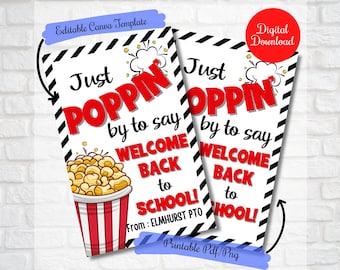 Back to school PopCorn gift tags, Just Poppin by to say welcome back to school , First day of school Gift tags teacher,editable printable